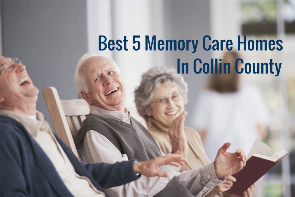 Best 5 Memory Care Homes In Collin County