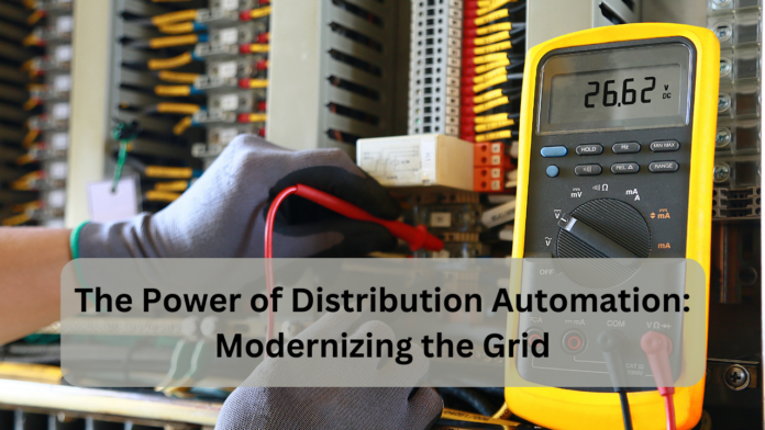 The Power of Distribution Automation Modernizing the Grid