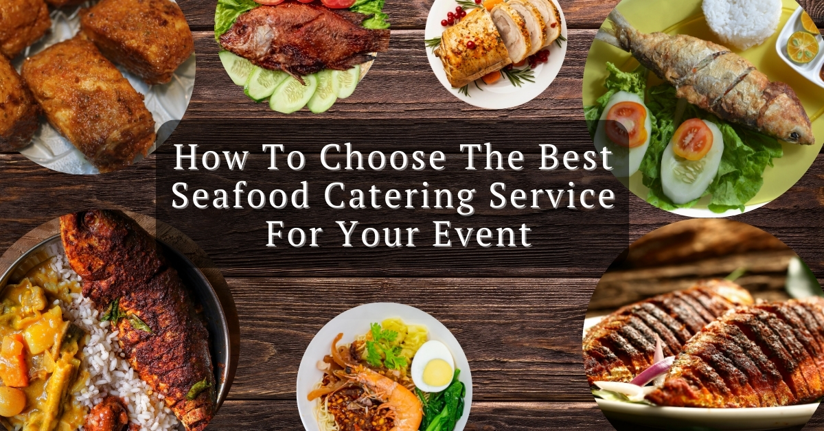 Why Fish Fry Catering Is Perfect For Your Next Celebration